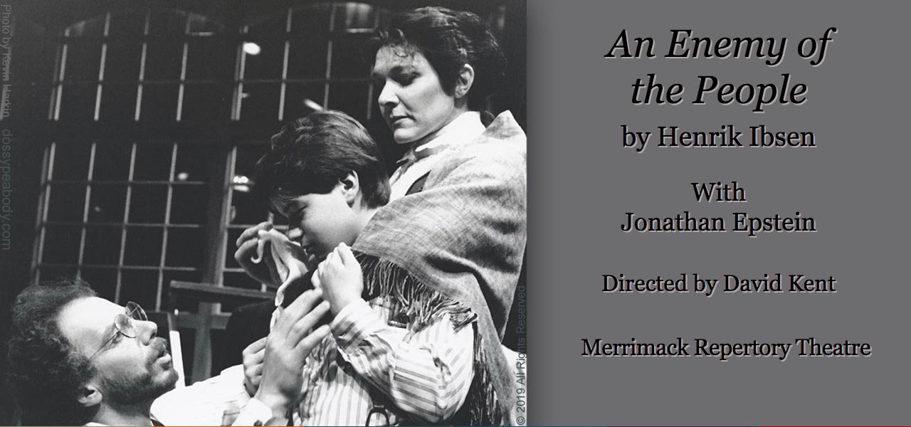 Jonathan Epstein, Dossy Peabody, Henrik Iben, “An Enemy of the People”, David Kent, Merrimack Repertory Theatre